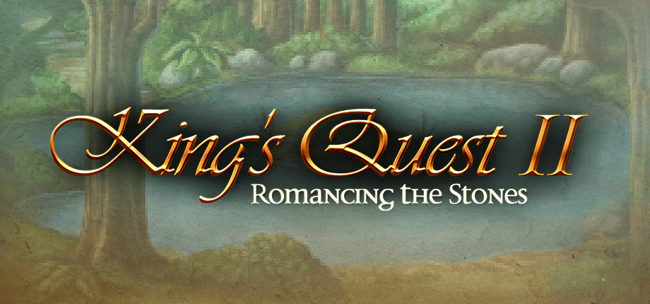 King's Quest II: Romancing the Stones (Remake)