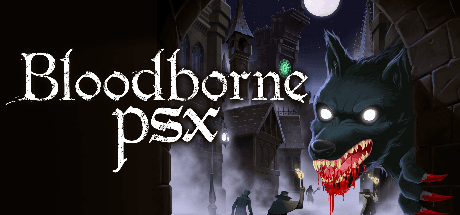 Bloodborne PSX
